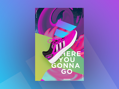 Where You Gonna Go adidas art brand identity design fashion glitch art graphic design photo manipulation poster poster a day poster art poster challenge poster collection poster design runner runners shoes typography