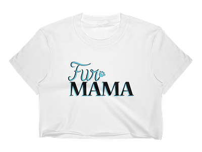 Fur Mama Crop Tee Graphic Design design dog art t shirt design vector