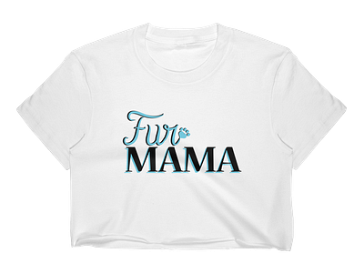 Fur Mama Crop Tee Graphic Design