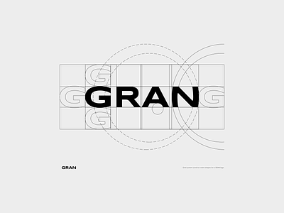 Grid System for GRAN logo brand grid gridsystem logo type