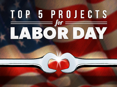 Top 5 Projects for Labor Day graphic