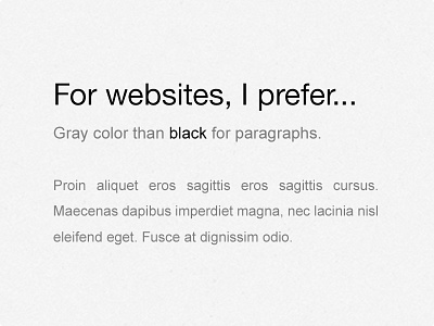 For websites I prefer...