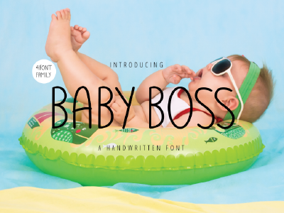 BABY BOSS - A Handwritten Font baby font awesome font design font family fonts handwriting handwriting font handwritten handwritten font sans serif sans serif font sanserif