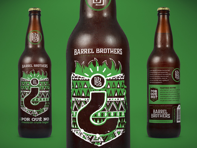 Barrel Brothers // ¿Por Qué No? Mexican Style Lager barrel brothers beer beer bottle bottle brewery craft beer packaging screenprint