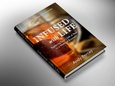 Book cover project "Infused with Life"