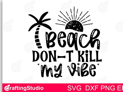 beach dont kill my vibe