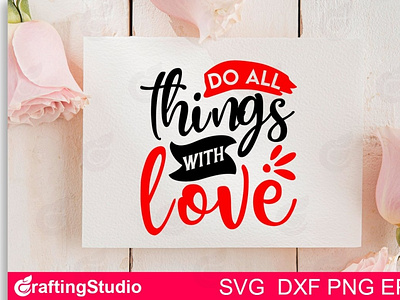 do all things with love