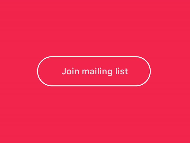 Join Mailing List Button animation button email interaction invision invision studio invisionapp invisionstudio ixd mailing mailing list