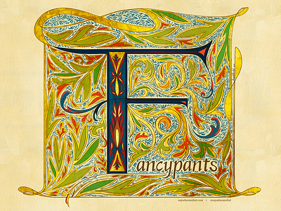 F for 'Fancypants' calligraphy f fancy fancypants flourishes hand lettering illuminated illuminated manuscript illustrated type letter f lettering art