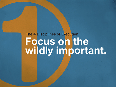 The 4 Disciplines of Execution goal number one presentation