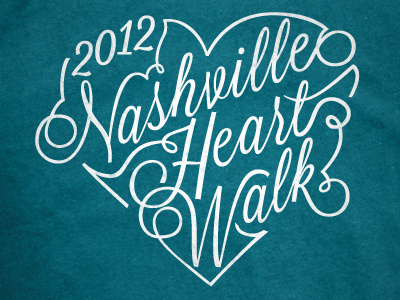 2012 Nashville Heart Walk T-Shirt Design heart heart walk nashville script t-shirt