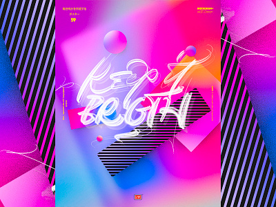 Keep it Bright 3d abstract app branding calligraphy design gradient graphic design illustration lettering minimal poster poster design type type design typography ui ux vector web