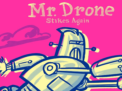 Mr. Drone Strikes Again Cover book cover comics drones minicomics robots zines