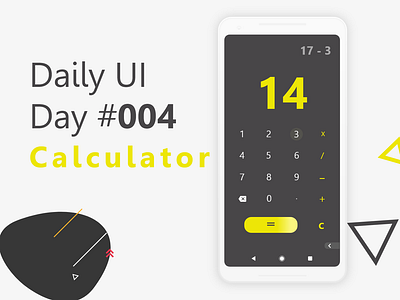 Daily UI Challenge #004 - Calculator 100daysofdesign calculator clean daily ui 004 dailyui design digital mobileapp pixel2 ui utility yellow