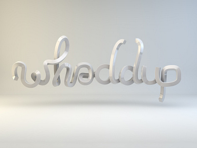 Whaddup 3d cinema4d handmade handwritten reflection shine typography