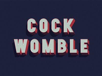 Cockwomble british design lettering swearing britishly typography