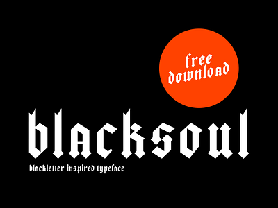 Blacksoul Free blackletter calligrapher calligraphy freebie freefont lettering logotype type typedesign typeface typography