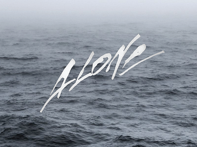 Alone Lettering alone calligraphy hand lettering hand writting handmade font inspiration lettering logo ocean sea typo typography
