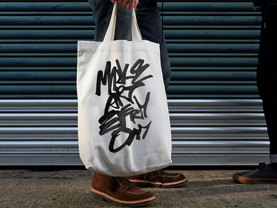 Make art everyday Tote Bag behance project brush brushpen calligraphy fashion graphic design hand lettering hand writting handmade font handwritting ink inspiration lettering logo print print apparel tote bag totebag typo typography