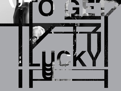 We're up All Night To Get Lucky ! ;) chahab daft punk get lucky graphic graphic design persian thunder typography