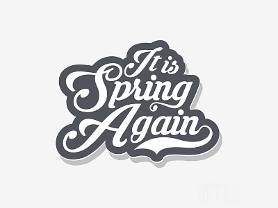 It's Spring Again