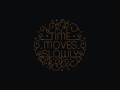 Time move slowly calligraphy logo time tipography