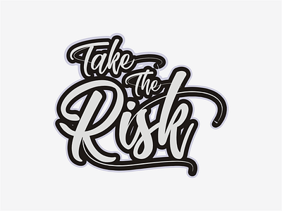Take the Risk calligraphy logo spring tipography