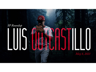 SP Daily Roundup - Luis Castillo baseball fantasy baseball pitcher reds sports design