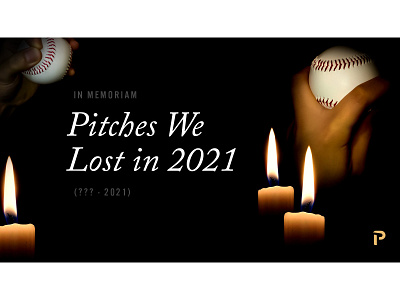 Graphic for Pitches We Lost in 2021