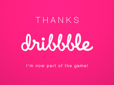 Thanks Dribbble