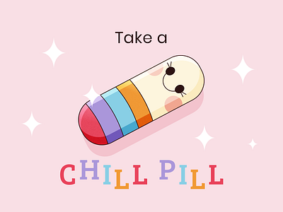 Take a chill pill 💜