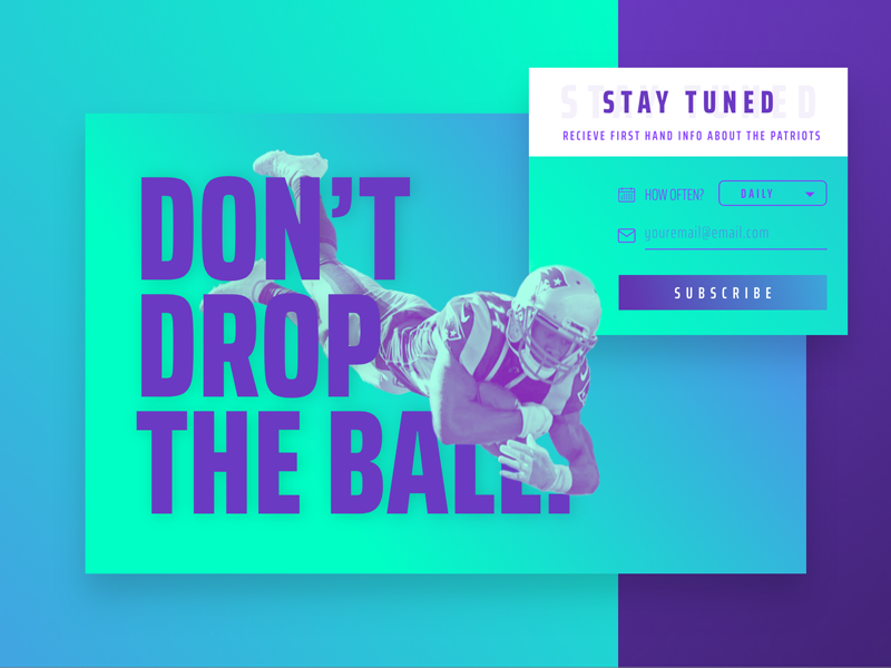 Subscribe to The Patriots Newsletter gradient color pallete interface interaction american football subscribe ui
