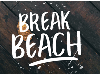 Break Beach Brush Font