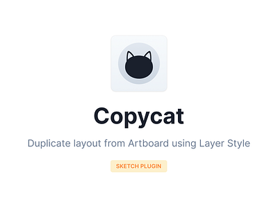 Copycat Sketch Plugin app icon artboard black cat cat copy copycat download duplicate icon layer layer styles layout neko open source plugin plugins sketch sketch app sketch plugin sketchapp
