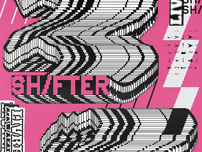 Shifter. Poster experiments digital distortion lettering lo fi pixelated poster type typography