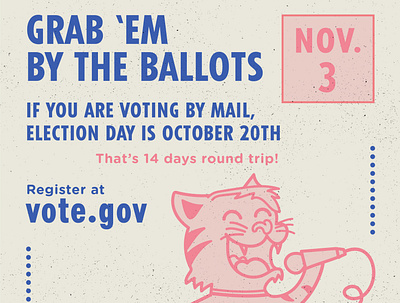 Grab 'Em by the Ballots: VOTE! adobe illustrator ballot biden branding cat design illustration logo microphone minimal retro vector vote voter votes