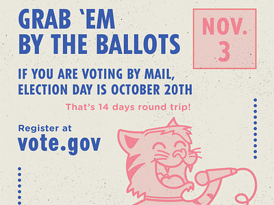 Grab 'Em by the Ballots: VOTE!