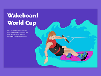 Wakeboard World Cup 2 2d adobexd dailyui illustrator landingpage photoshop ui uiux ux web adobe illustration
