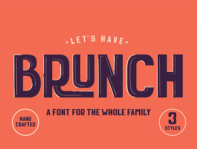 Brunch - A font for the whole family display font font family fonts fonts collection illustration style text typeface