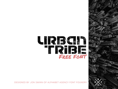 URBAN TRIBE FREE FONT alphabet agency cool free free font freebie fresh jon swinn modern new stencil tribe urban
