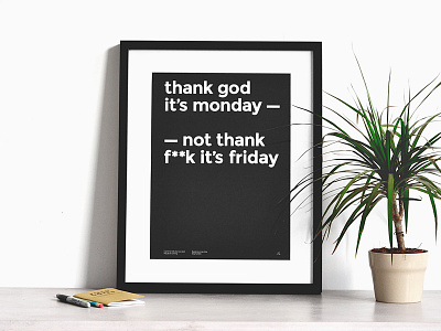 thank god it's monday print poster print quote recycled typography