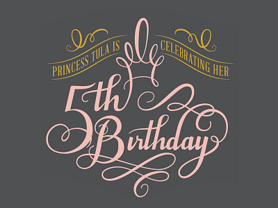 Princess Tula birthday calligraphy crown hand lettering princess