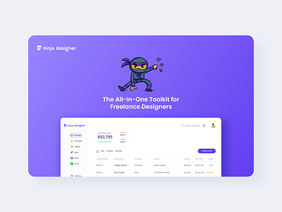 Ninja Designer ⎮ All-In-Toolkit for Freelance Designers app dashboard design freelance freelancer invoicing product design saas to do tool toolkit ui ux ux design web design