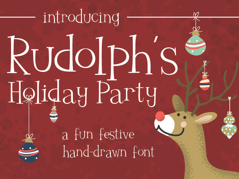 Rudolph's Holiday Party Font by Tu Nguyen on Dribbble