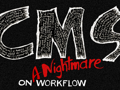 CMS Nightmare cms php web design workflow