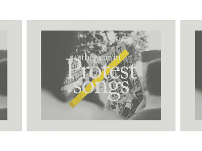 Protest Songs Header editorial design listicle political typography