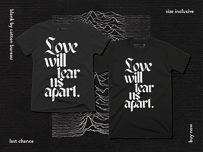 Love Will Tear Us Apart Again AGAIN goth joy division lyrics punk t shirt typography