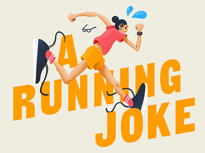 A Running Joke art artwork character color design designer drawing exercise figure fun graphic illustration playful pose run runner sport typography workout