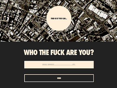 Who the fuck are you? bold brash contact design email footer fuck layout map web website