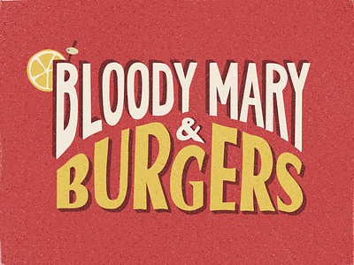 bloody mary & burgers 2d bloody mary burgers cocktail design flat food hand drawn illustration lettering type typogaphy vector